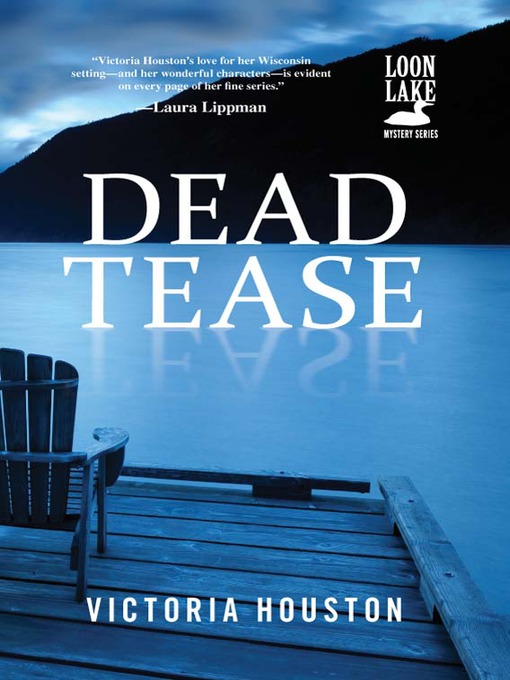 Title details for Dead Tease by Victoria Houston - Available